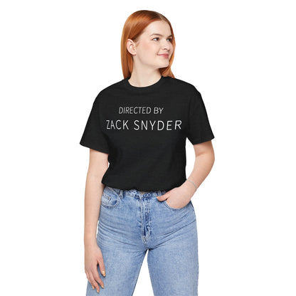 Directed by Zack Snyder Tee Justice League BVS Man of Steel