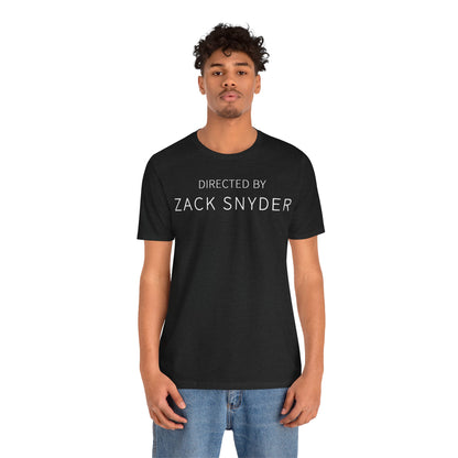 Directed by Zack Snyder Tee Justice League BVS Man of Steel