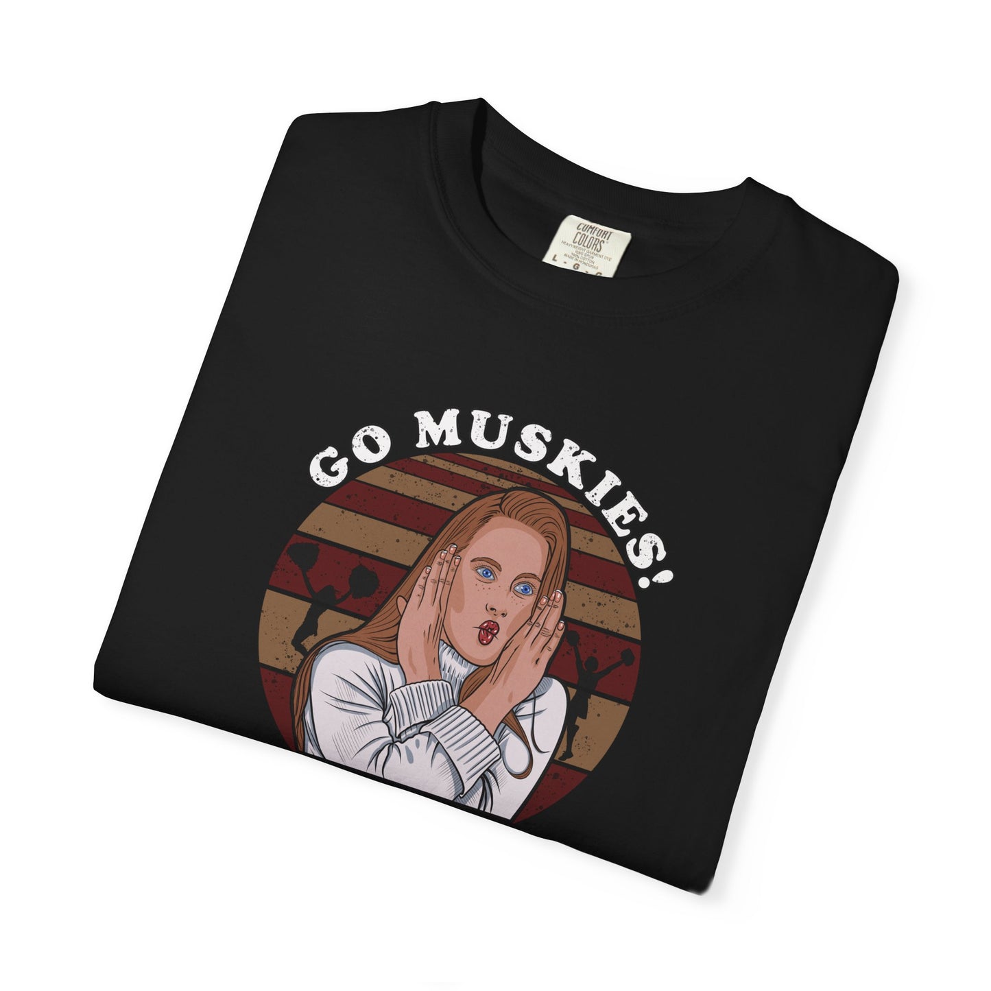 Go Muskies! Drop Dead Gorgeous Cult Classic Unisex Tee