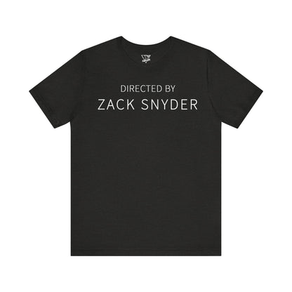 Directed by Zack Snyder Tee Justice League BVS Man of Steel