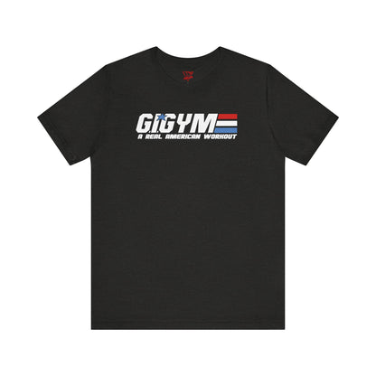 GI GYM Military Style Workout Tee GI Joe Parody Unisex Jersey Short Sleeve Shirt