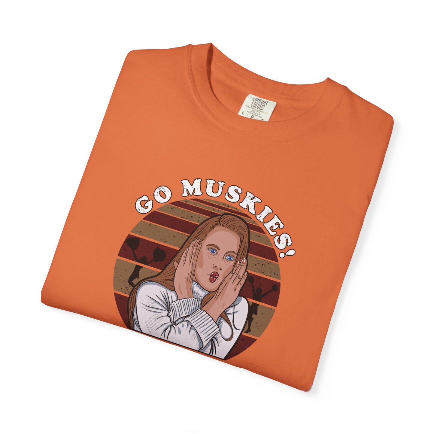 Go Muskies! Drop Dead Gorgeous Cult Classic Unisex Tee
