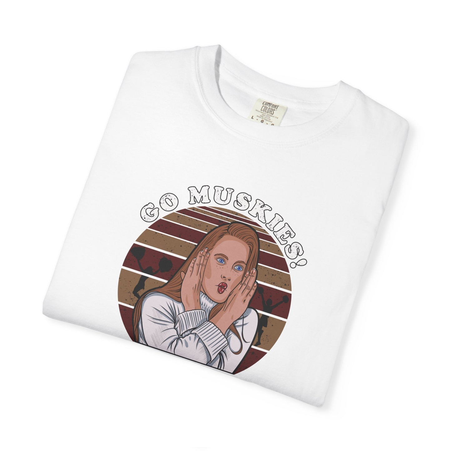 Go Muskies! Drop Dead Gorgeous Cult Classic Unisex Tee
