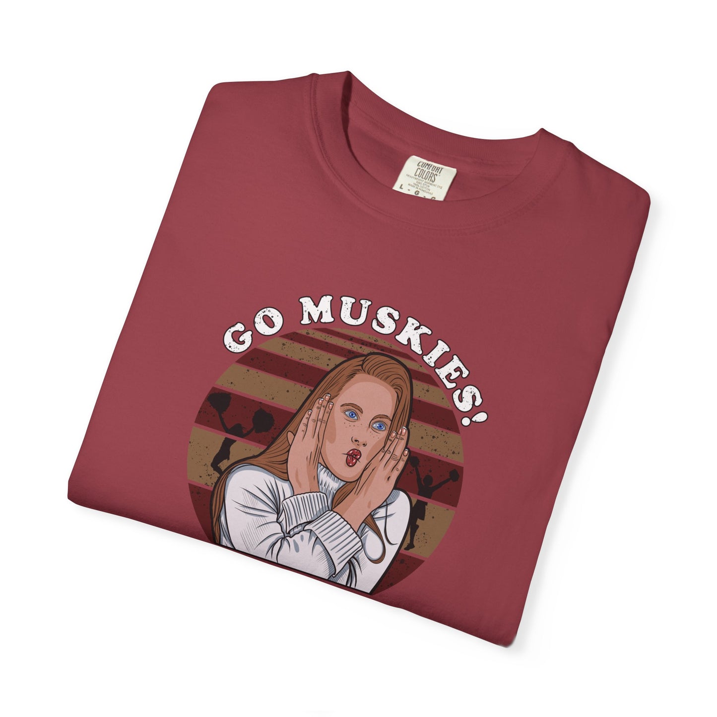 Go Muskies! Drop Dead Gorgeous Cult Classic Unisex Tee